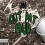 OUT DAT MUD (Explicit)