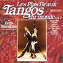 The Most Beautiful Tangos Vol. 2 (Les Plus Beaux Tangos Vol. 2)