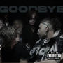 GoodBye (Explicit)