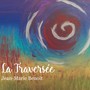 La traversée