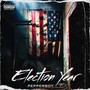 Election Year (Explicit)