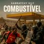 Sabratchy Sily - Combustível (Manifestação)