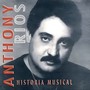 Historia Musical: Anthony Rios