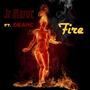 Fire (feat. Dean C)