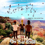 On The Edge (Explicit)