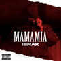 MAMAMIA (Explicit)