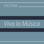 Viva la Música