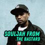 Souljah from the bastard