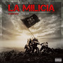 La Milicia (Explicit)