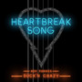 Heartbreak Song