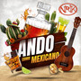 Ando Como Mexicano (Explicit)