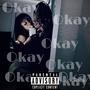 Okay (Explicit)