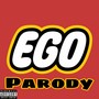 Ego Parody (Explicit)