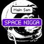 SPACE NIGGA (pro