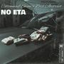 No ETA (feat. Lord Abstract) [Explicit]