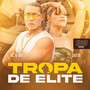 Tropa de Elite (Explicit)