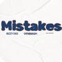 Mistakes