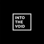 Into The Void