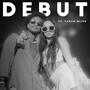 Debut (feat. Farah Bijou)