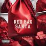 Red Bag Santa (Explicit)