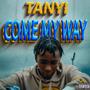 Come My Way (Explicit)