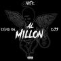 Al Millon (feat. Eyvid OA & CJ7) [Explicit]