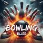 Bowling Bliss