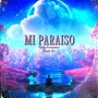 Mi Paraiso (Explicit)