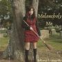 Melancholy Me