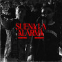 Suena la alarma (Explicit)