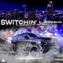 Switchin' Lanes (feat. Tek-Rell & Prod. Talkyo****peso) [Explicit]