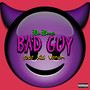 Bad Guy (Explicit)