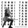 Chomi Yam (feat. 2sQuad & Patrick) [Main Mix]