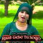 Raat Gele Tu Sogo (Explicit)