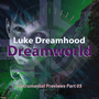 Dreamworld Instrumental Previews, Pt. 03