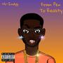 From A Pen To Reality (Explicit)