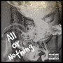 All Or Nothing (Explicit)