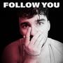 Follow You (feat. Brian Guzman)