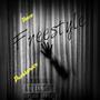 Freesytle (feat. Pressure2x) [Explicit]