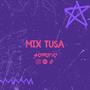 Mix Tusa (Explicit)