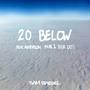 20 Below