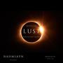 Lust (feat. Zaany) [Explicit]