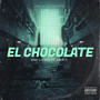 El Chocolate (Explicit)