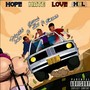 hope hate love {HHL}