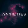 anxieties