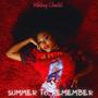 Summer To Remember (Explicit)