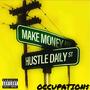 Occupation$ (feat. TM) [Explicit]