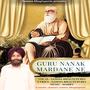 Guru Nanak Mardane (feat. Samma Bhagtupuria) [Explicit]