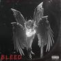 Bleed (feat. Nanne, Huncho Carter & Sunnik) [Explicit]