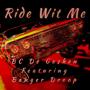 Ride Wit Me (feat. Banger Droop) [Explicit]